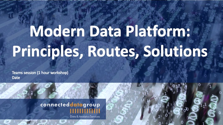 Moden Data Platform, Principles, Routes, Solutions Moden Data Platform, Principles, Routes, Solutions