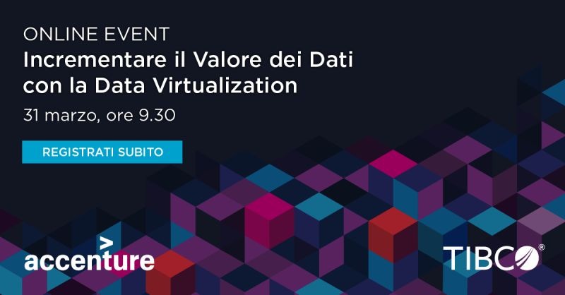 Incrementare il Valore dei Dati con la Data Virtualization